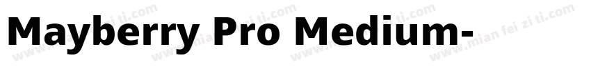Mayberry Pro Medium字体转换